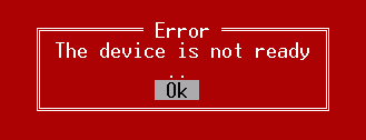Device not ready